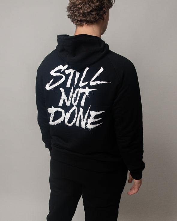 Still Not Done Hoodie